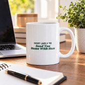Am ehesten wird er dich mit Schinken nach Hause sc Kaffeetasse