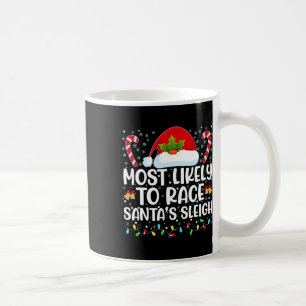 Am ehesten wird man mit dem Schlitten von Santa Cl Kaffeetasse