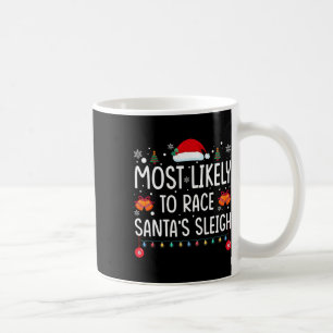 Am ehesten wird man mit Santas Schlitten Familien- Kaffeetasse