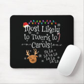 Am ehesten wird man zu Carols Fa La La La Funny C Mousepad (Mit Mouse)