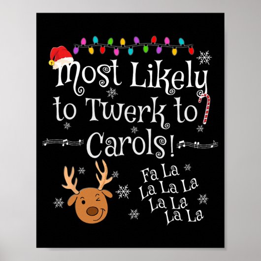 Am ehesten wird man zu Carols Fa La La La Funny C Poster (Vorne)