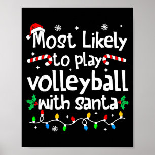 Am ehesten wird mit Santa C-Weihnachten Volleyball Poster