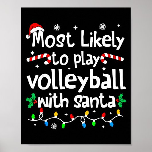 Am ehesten wird mit Santa C-Weihnachten Volleyball Poster (Vorne)