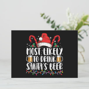 Am ehesten wird Santa's Bier getrunken Weihnachtsg Einladung