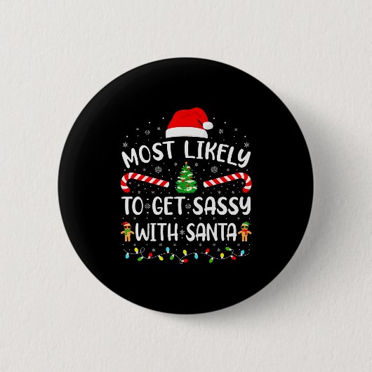 Am ehesten wird Sy mit Santa Family Matching X Button (Vorderseite)