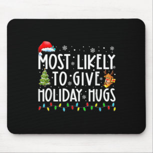 Am ehesten wird Weihnachten für die Weihnachtslied Mousepad
