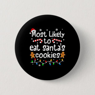 Am ehesten wird Weihnachtsmanns Kekse essen Weihna Button