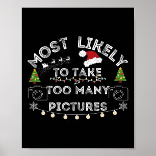 am ehesten zu viele Weihnachtsbilder zu machen Poster