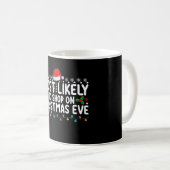 Am ehesten zu Weihnachten Urlaub zu kaufen Kaffeetasse (VorderseiteRechts)