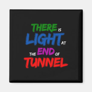 Am Ende des Tunnels ist Licht Magnet