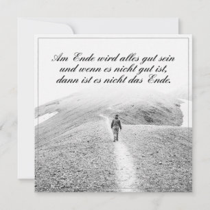 Am Ende Ende wird sich gut sein