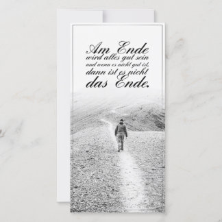 Am Ende Ende wird sich gut sein