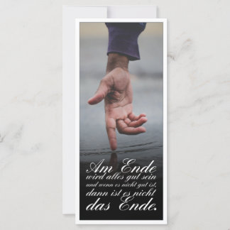 Am Ende Ende wird sich gut sein