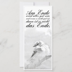 Am Ende Ende wird sich gut sein