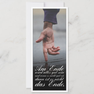 Am Ende Ende wird sich gut sein