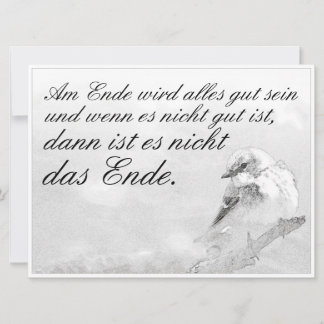 Am Ende Ende wird sich gut sein