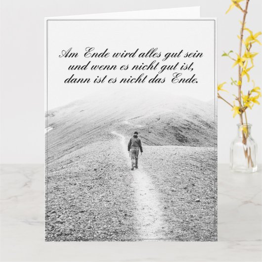 Am Ende Ende wird sich gut sein Karte (Gelbe Blume)