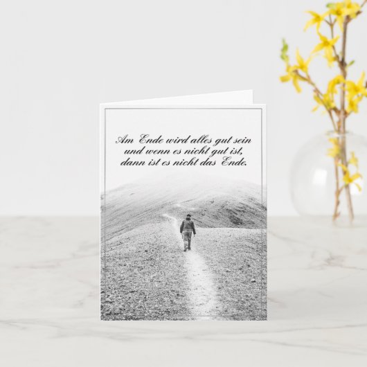 Am Ende Ende wird sich gut sein Karte (Gelbe Blume)