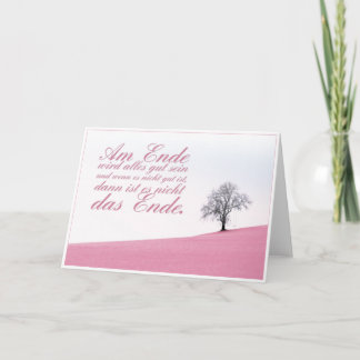 Am Ende Ende wird sich gut sein Karte