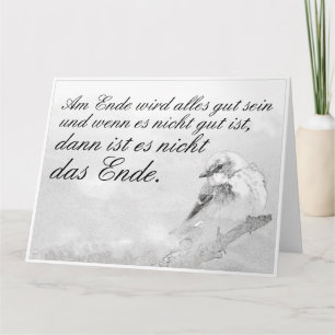 Am Ende Ende wird sich gut sein Karte