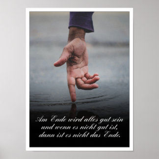 Am Ende Ende wird sich gut sein Poster