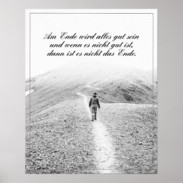 Am Ende Ende wird sich gut sein Poster