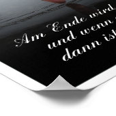 Am Ende Ende wird sich gut sein Poster (Ecke)
