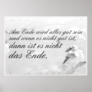 Am Ende Ende wird sich gut sein Poster
