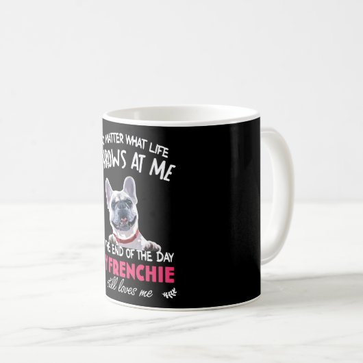 Am Ende meine Franzose noch Lieben Ich Hund Liebha Kaffeetasse (VorderseiteRechts)