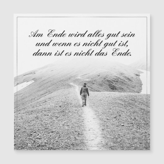 Am Ende wird alles gut sein Magnetkarte (Vorderseite)