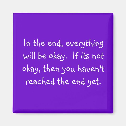 Am Ende wird alles in Ordnung sein Magnet (Vorne)