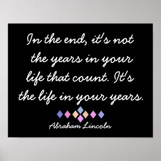 Am Ende - Zitat von Abraham Lincoln - drucken Poster (Vorne)