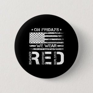 Am Freitag tragen wir rote amerikanische Flagge Mi Button