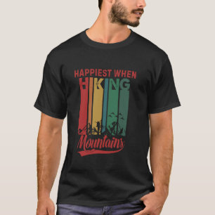 Am glücklichsten beim Bergwandern, Fellwandern, Be T-Shirt