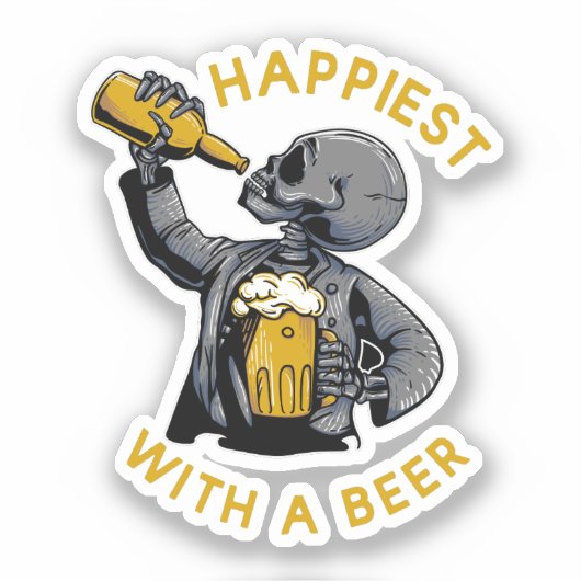 am glücklichsten mit einem Bier mit einem Skelett Aufkleber (Vorderseite)