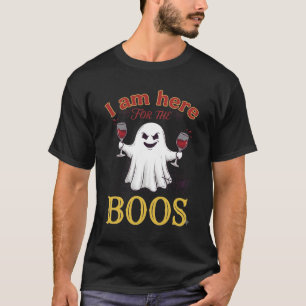 Am Here Boos Halloween-Geist-Weingläser Spinne W T-Shirt