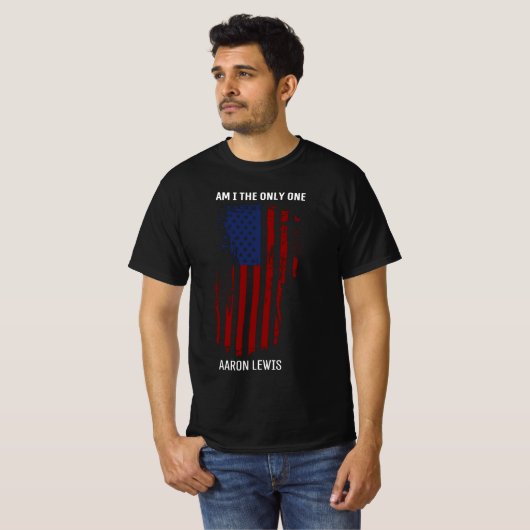 am i the only one aaron lewis T-Shirt (Vorne ganz)