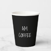 AM-Kaffee, PM Schwarz-weißer Sondertext Wein cool Pappbecher (Vorderseite)