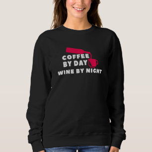 Am Kaffee Pm Wein Barista und Wein Sweatshirt