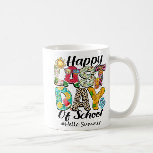 Am letzten Schultag Sommer Hawaii Lehrer Ki Kaffeetasse