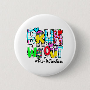 Am letzten Tag der Schule Bruh haben wir die Lehre Button