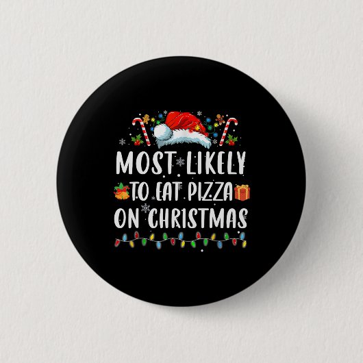 Am liebsten essen Pizza Weihnachts Weihnachtsmatte Button (Vorderseite)