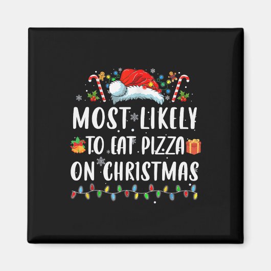 Am liebsten essen Pizza Weihnachts Weihnachtsmatte Magnet (Vorne)