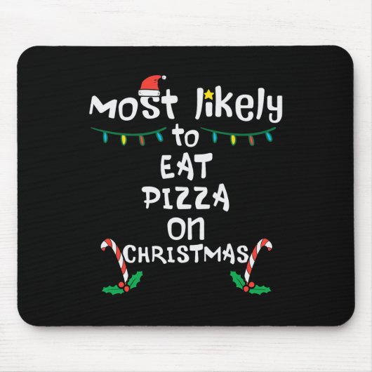 Am liebsten essen Pizza Weihnachts Weihnachtsmatte Mousepad (Vorne)