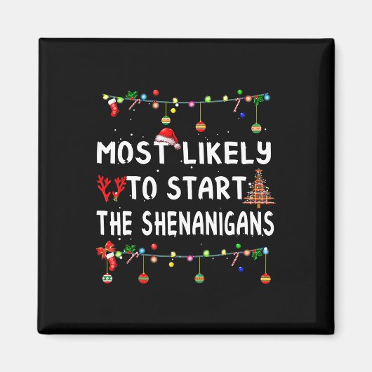 Am liebsten fangen die Shenanigans an Magnet (Vorne)