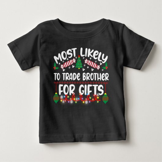 Am lustigsten ist es, Bruder um Geschenke zu hande Baby T-shirt (Vorderseite)
