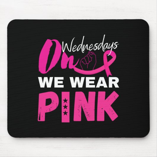 Am Mittwoch tragen wir ein pinkfarbenes Brustkrebs Mousepad (Vorne)