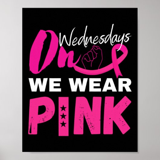Am Mittwoch tragen wir ein pinkfarbenes Brustkrebs Poster (Vorne)