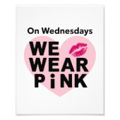 Am Mittwoch tragen wir rosa Funny Valentine Fotodruck (Vorne)