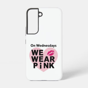 Am Mittwoch tragen wir rosa Funny Valentine Samsung Galaxy Hülle